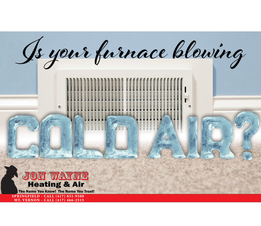Is your furnace blowing cold air