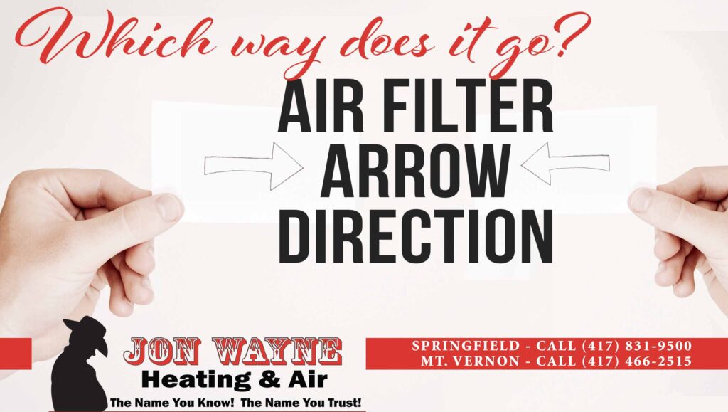 Which way does it go in? Confusion about Air Filter Arrow Direction in a furnace